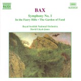 Bax*, Royal Scottish National Orchestra, David Lloyd-Jones - Symphony No. 1 • In The Faery Hills • The Garden Of Fand (CD)