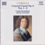 Corelli* - Capella Istropolitana, Jaroslav Kr(e)chek* - Concerti Grossi Op. 6, Nos. 1 - 6 (CD, Album)