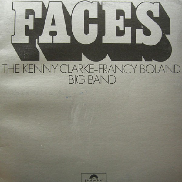 The Kenny Clarke - Francy Boland Big Band* - Faces (17 Men & Their Music) (LP, Album, Gat) The Kenny Clarke - Francy Boland Big Band* - Faces (17 Men & Their Music) (LP, Album, Gat)