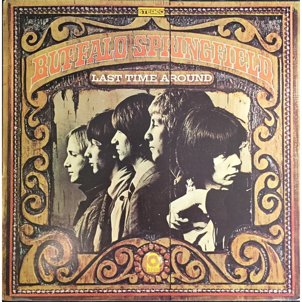 Buffalo Springfield - Last Time Around (LP, Album)