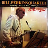 Bill Perkins Quartet* Featuring Claude Williamson - Killer Joe (LP, Album)