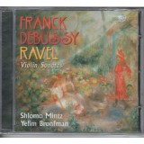 César Franck, Claude Debussy, Maurice Ravel, Shlomo Mintz, Yefim Bronfman - French Violín Sonatas: Franck, Debussy, Ravel (CD, Album)