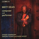 Brett Dean, Sydney Symphony*, Simone Young And Hugh Wolff - Brett Dean (Composer And Performer) (CD)