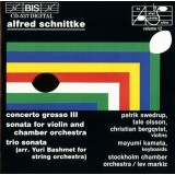 Alfred Schnittke / Patrik Swedrup, Tale Olsson, Christian Bergqvist, Mayumi Kamata, Stockholm Chamber Orchestra*, Lev Markiz - Concerto Grosso III; Sonata For Violin And Chamber Orchestra; Trio Sonata (Arr. Yuri Bashmet For String Orchestra) (CD, Album)