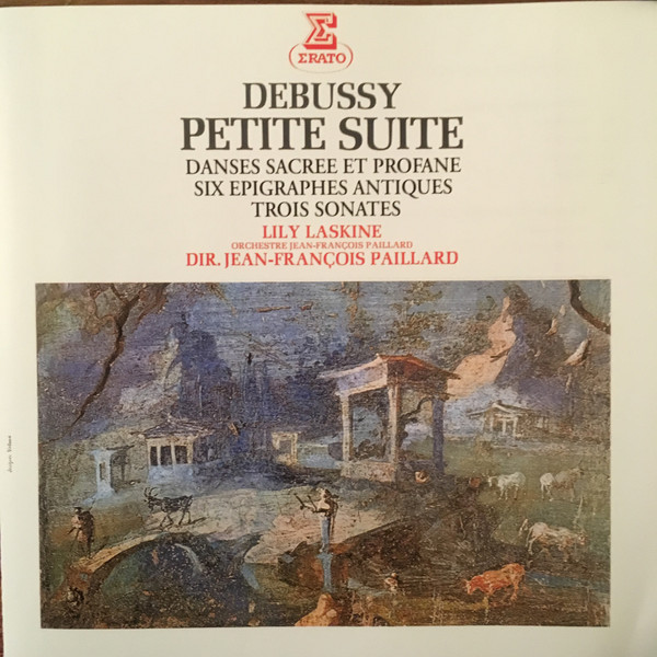 Debussy*, Lily Laskine, Jean-François Paillard - Petite Suite - Danses Sacrée Et Profane - Six Epigraphes Antiques - Trois Sonates (CD, Comp, RM)