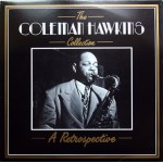 Coleman Hawkins - The Coleman Hawkins Collection - A Retrospective (LP, Comp)