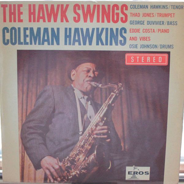 Coleman Hawkins - The Hawk Swings (LP)