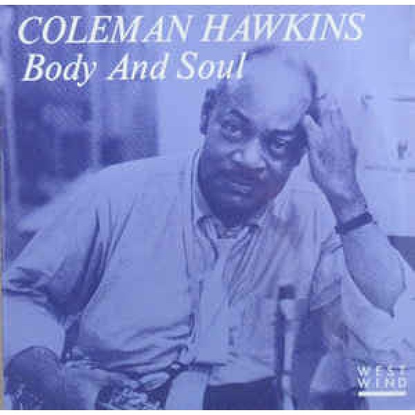 Coleman Hawkins - Body And Soul (LP, Album, Mono)