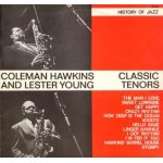 Coleman Hawkins And Lester Young - Classic Tenors (LP, Comp, Mono, RE)