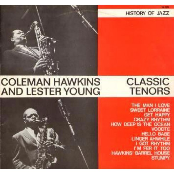 Coleman Hawkins And Lester Young - Classic Tenors (LP, Comp, Mono, RE)