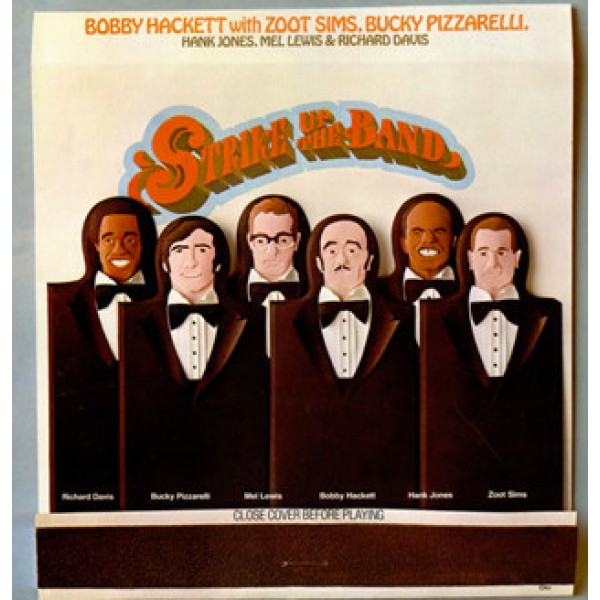Bobby Hackett, Zoot Sims, Bucky Pizzarelli, Richard Davis (2), Mel Lewis & Hank Jones - Strike Up The Band (LP)