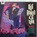 Blue Rondo A La Turk* - Klacto Vee Sedstein (12