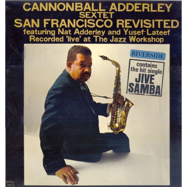 Cannonball Adderley Sextet - Jazz Workshop Revisited (LP, Album, Mono)