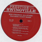 The Bud Freeman All-Stars* Featuring Shorty Baker* - The Bud Freeman All-Stars Featuring Shorty Baker (LP, Album, Mono, RE, Pit)