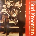 Bud Freeman - Stop, Look And Listen (LP, Album, RE)