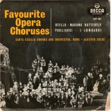Santa Cecilia Chorus* And Orchestra, Rome*, Alberto Erede - Favourite Opera Choruses (7