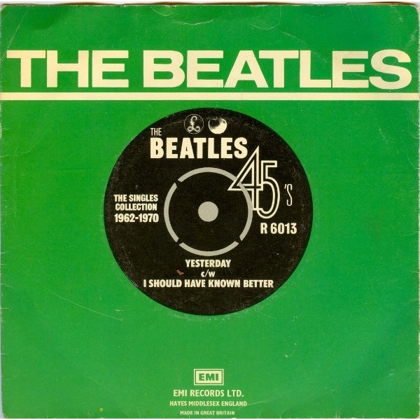 The Beatles - Yesterday c/w I Should Have Known Better (7