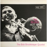 The Bob Brookmeyer Quartet - The Blues-Hot And Cold (LP, Album, RE)