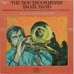 Bob Brookmeyer - The Bob Brookmeyer Small Band (2xLP, Album, Gat)