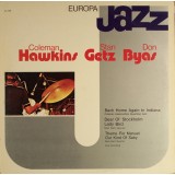 Coleman Hawkins, Stan Getz, Don Byas - Coleman Hawkins Stan Getz Don Byas ‎ (LP, Comp, Mono)