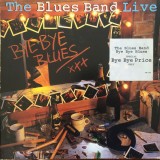 The Blues Band - Bye Bye Blues - The Blues Band Live (LP, Album)