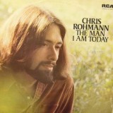 Chris Rohmann - The Man I Am Today (LP)