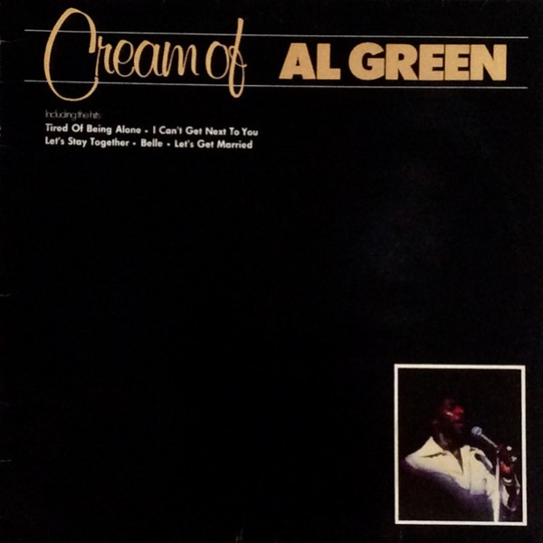 Al Green - Cream Of Al Green (LP, Comp)