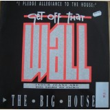 The Bighouse - Get Off That Wall (12