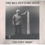 The Bill Potts Big Band - 555 Feet High (LP, Album)