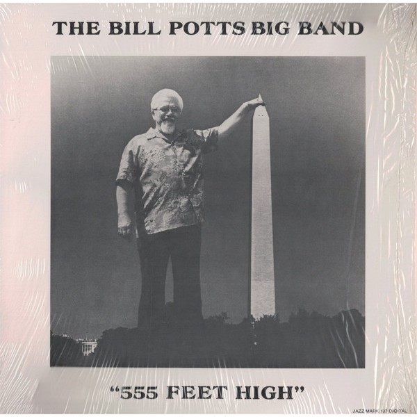The Bill Potts Big Band - 555 Feet High (LP, Album)