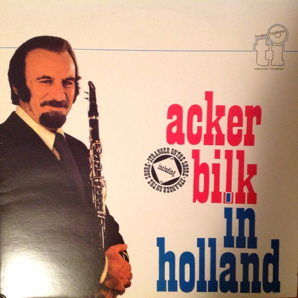Acker Bilk And His Paramount Jazz Band - Acker Bilk In Holland (2xLP, Album)
