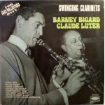 Barney Bigard - Claude Luter - Swinging Clarinets (LP, Album)