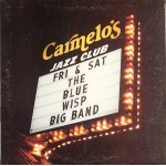 Blue Wisp Big Band* - Live At Carmelo's (LP, Album)
