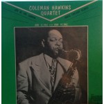 Coleman Hawkins Quartet - Live At The London House Chicago Illinois - June 12, 1963 -- June 19, 1963 (LP, Mono)