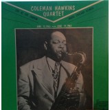 Coleman Hawkins Quartet - Live At The London House Chicago Illinois - June 12, 1963 -- June 19, 1963 (LP, Mono)