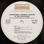 The Cannonball Adderley Quintet - At The Lighthouse (LP, Album, RE, RM) The Cannonball Adderley Quintet - At The Lighthouse (LP, Album, RE, RM)