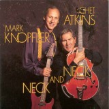 Chet Atkins And Mark Knopfler - Neck And Neck (LP, Album)
