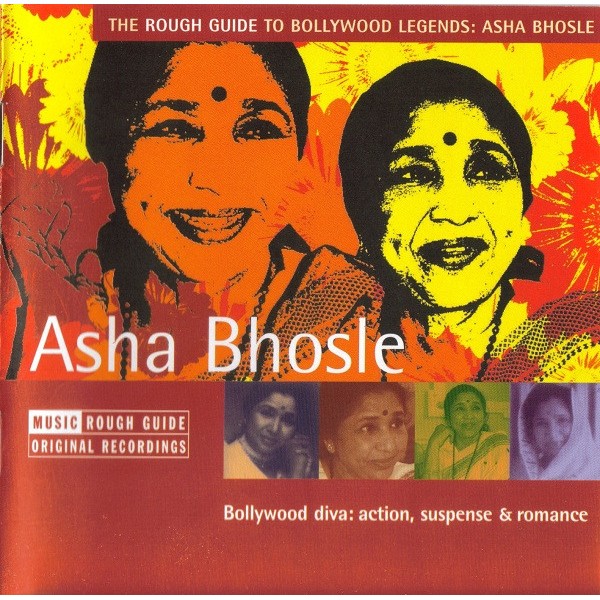 Asha Bhosle - The Rough Guide To Bollywood Legends: Asha Bhosle (Bollywood Diva: Action, Suspense & Romance) (CD, Album, Comp) Asha Bhosle - The Rough Guide To Bollywood Legends: Asha Bhosle (Bollywood Diva: Action, Suspense & Romance) (CD, Album, Comp)