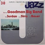 Benny Goodman Big Band*, Taft Jordan, Zoot Sims, Billy Bauer - I Giganti Del Jazz 38 (LP, Album)