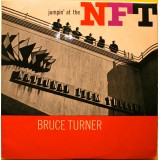 The Bruce Turner Jump Band - Jumpin' at the NFT (LP, Mono)