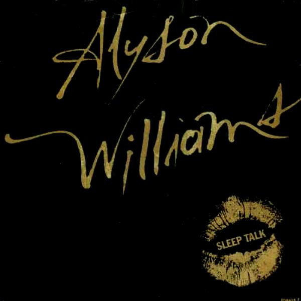 Alyson Williams - Sleep Talk (7