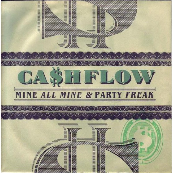 Ca$hflow - Mine All Mine / Party Freak (7 Ca$hflow - Mine All Mine / Party Freak (7