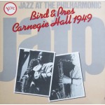 Bird (28) & Pres (2) - Jazz At The Philharmonic Bird & Pres Carnegie Hall 1949 (LP, Comp, Mono, RE)