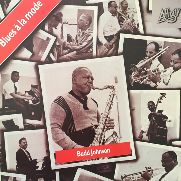 Budd Johnson - Blues A La Mode (LP, Album, RE)