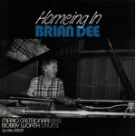 Brian Dee, Mario Castronari, Bobby Worth (2) - Homeing In (LP, Album)