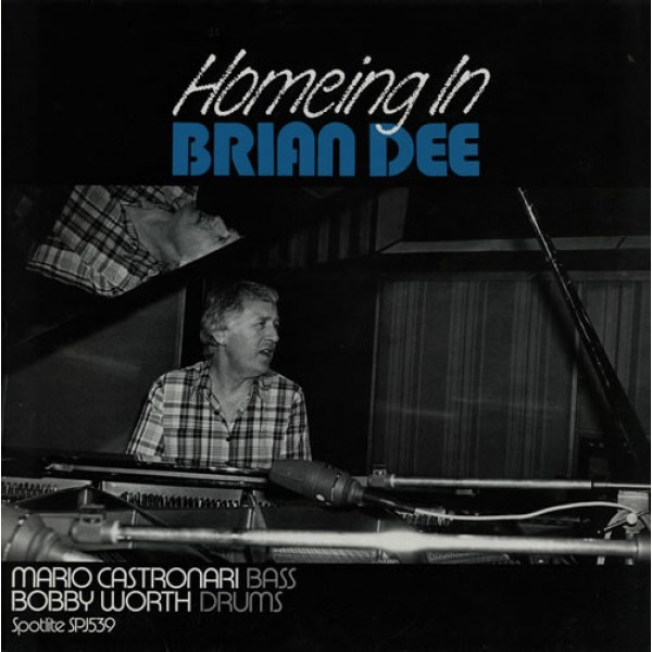 Brian Dee, Mario Castronari, Bobby Worth (2) - Homeing In (LP, Album)