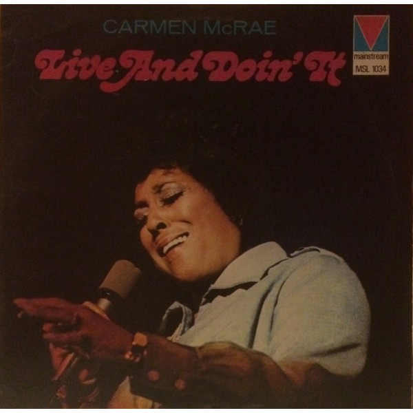 Carmen McRae - Live And Doin' It (LP, Album)