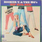 Booker T. & The MG's* - Hip Hug-Her (LP, Album, Mono, M/Print, Pre) Booker T. & The MG's* - Hip Hug-Her (LP, Album, Mono, M/Print, Pre)