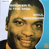 Booker T. & The MGs* - Soul Dressing (LP, Album, Mono, RE, 180)