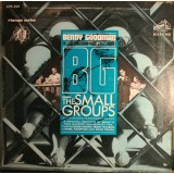 Benny Goodman - B.G., The Small Groups (LP, Comp, Mono, RE)